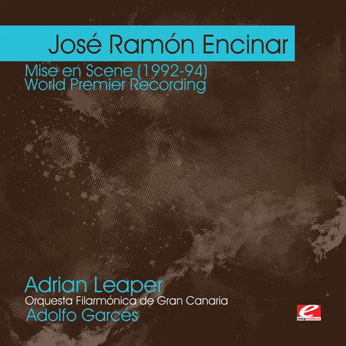 Encinar,jose Ramon - Encinar: Mise En Scene (1992-94) - Music CD