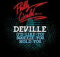 Deville - Squeeze You Hold You - Music CD