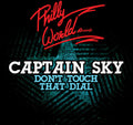 Captain Sky - Don't Touch That Dial - Music CD