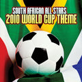 South African All Stars - 2010 World Cup Theme - Music CD