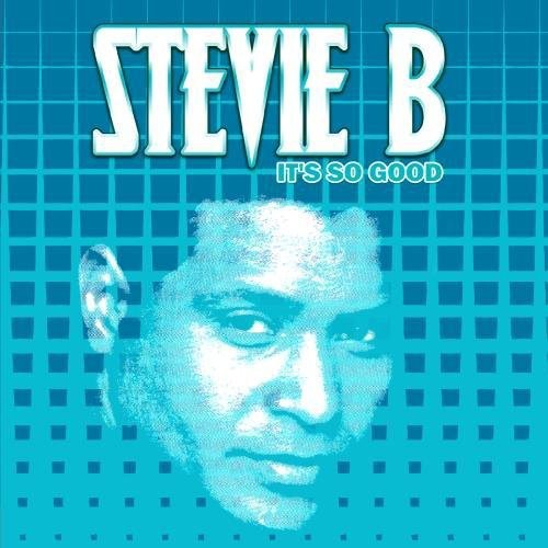 Stevie B - It's So Good - Music CD