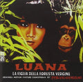 Luana La Figlia Della Foresta Vergine / O.s.t. - Luana La Figlia Della Foresta Vergine / O.s.t. - Music CD