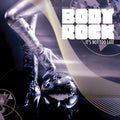 Body Rock - It's Not Too Late - Music CD