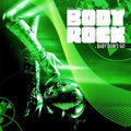 Body Rock - Baby Don't Go - Music CD