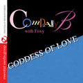 Company B - Goddess Of Love - Music CD