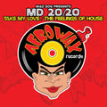 Md 20/20 - Take My Love / The Feelings Of House - Music CD