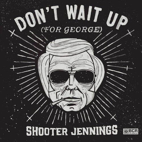Jennings,shooter - Don't Wait Up For George - Music CD