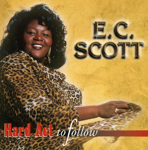 Scott,e.c. - Hard Act To Follow - Music CD