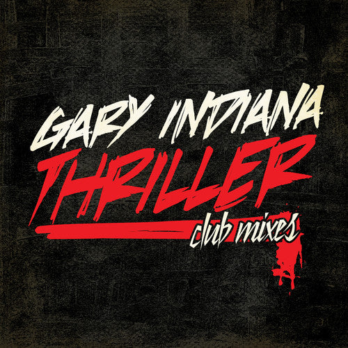 Indiana,gary - Thriller (club Mixes) - Music CD