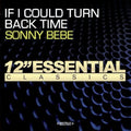 Bebe,sonny - If I Could Turn Back Time - Music CD