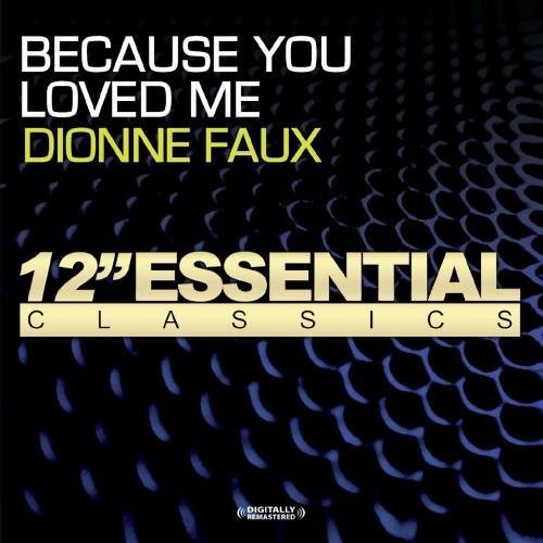 Faux,dionne - Because You Loved Me - Music CD