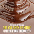 Cocoa Orchestra - Vianne Sets Up Shop (theme From Chocolat)