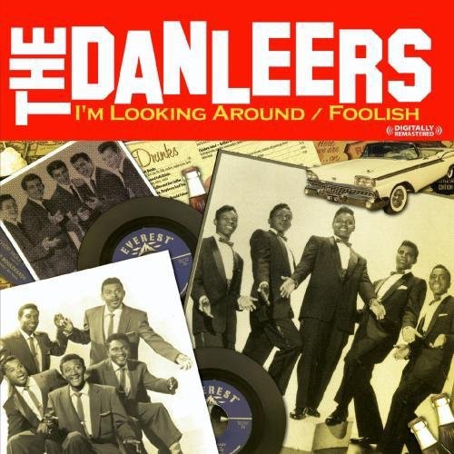 Danleers - I'm Looking Around / Foolish