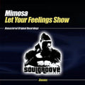 Mimosa Feat Tiki Jones - Let Your Feelings Show - Music CD Single
