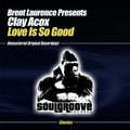 Laurence,brent - Love Is So Good - Music CD Single
