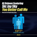 Dj Osheen - You Better Call Me - Music CD Single