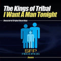 Kings Of Tribal - I Want A Man Tonight - Music CD Single