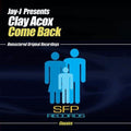 Jay-j Presents Clay Acox - Come Back - Music CD Single