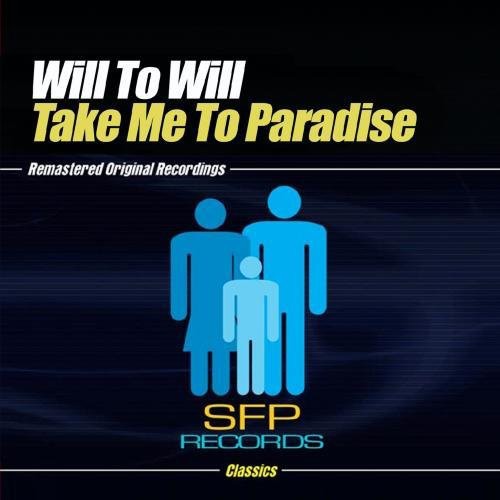 Will To Will - Take Me To Paradise - Music CD