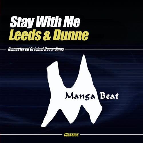 Leeds & Dunne - Stay With Me - Music CD Single