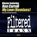 Kluster Feat. Ron Carroll - My Love - Music CD Single