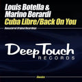 Botella,louis / Berardi,marino - Cuba Libre / Back On You - Music CD Single