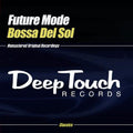Future Mode - Bossa Del Sol - Music CD Single