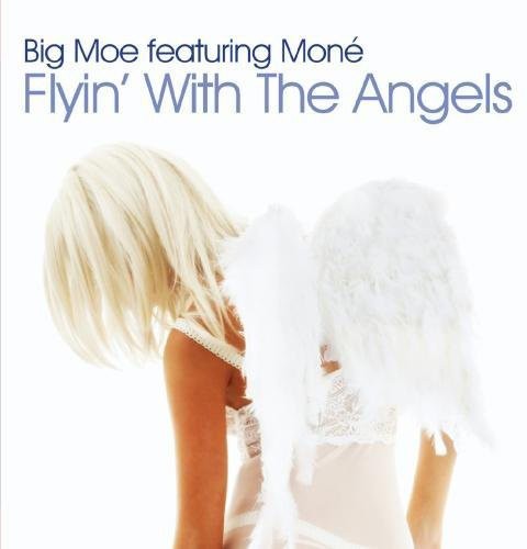 Big Moe - Flyin With The Angels - Music CD