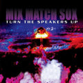 Mix Match Sox - Turn The Speakers Up - Music CD Single