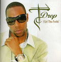 T-drop - I Get This Feelin' - Music CD Single