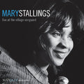 Stallings,mary - Live At The Village Vanguard - Music CD
