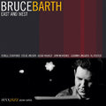 Barth,bruce - East & West - Music CD