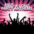 En,blaise - Sing-a-long Party Anthems - Music CD