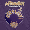 Dj Afrowax - Acapellas, Vol. 1 - Music CD