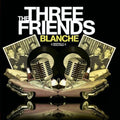 Three Friends - Blanche Ep - Music CD