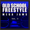 Old School Freestyle Mega Jams 3 / Var - Old School Freestyle Mega Jams 3 / Var - Music CD