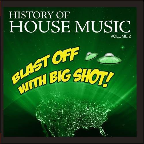 Blast Off Big Shot: History House 2 / Var - Blast Off Big Shot: History House 2 / Var - Music CD