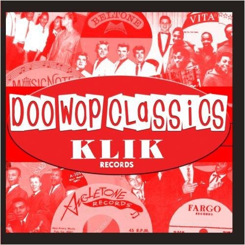 Doo-wop Classics Vol. 5 / Klik Records - Doo-wop Classics Vol. 5 / Klik Records - Music CD