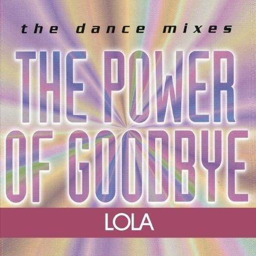 Lola - Power Of Goodbye - Music CD