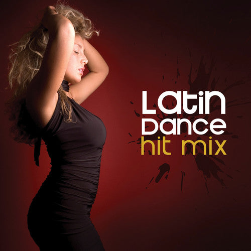 Latin Dance Hit Mix / Var - Latin Dance Hit Mix / Var - Music CD