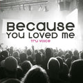 Tru Voice - Because You Loved Me - Music CD