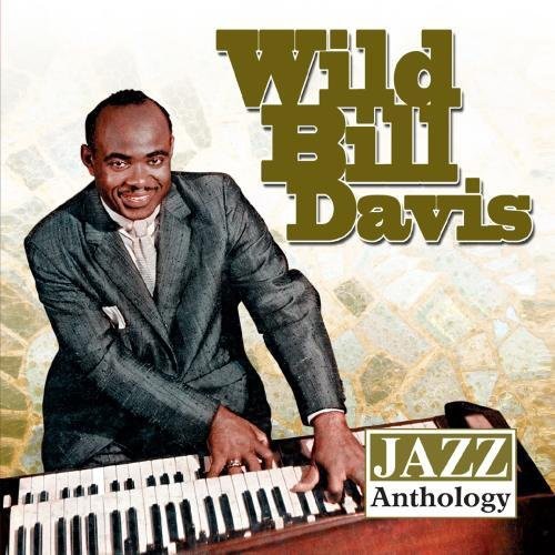 Davis,wild Bill - Jazz Anthology - Music CD