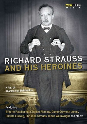 Fassbaender / Fleming / Jones / Ludwig / Strauss - Richard Strauss & His Heroines - DVD