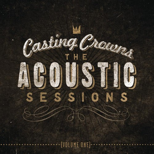 Casting Crowns - Acoustic Sessions 1 - Music CD
