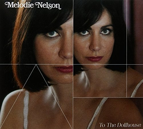 Nelson,melodie - To The Dollhouse - Music CD