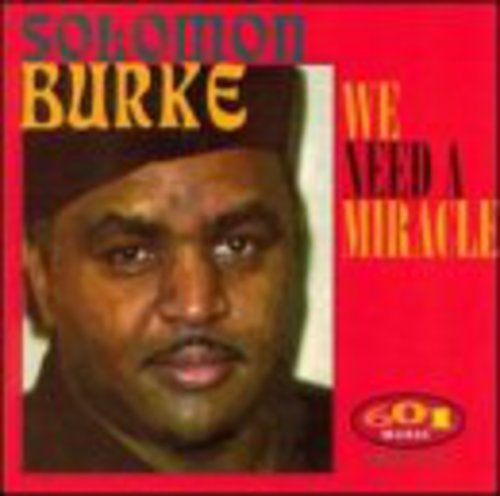 Burke,solomon - We Need A Miracle - Music CD