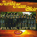 Florida Mass Choir - Fill Us Lift Us - Music CD