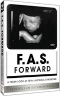 Fas Forward: Fresh Look At Fetal Alocohol - Fas Forward: Fresh Look At Fetal Alocohol - DVD