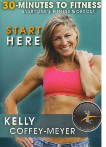 Coffey-meyer,kelly - 30 Minutes To Fitness: Start Here - DVD