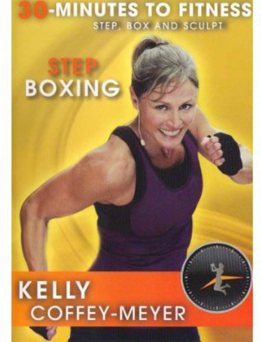 Coffey-meyer,kelly - 30 Minutes To Fitness: Step Boxing - DVD
